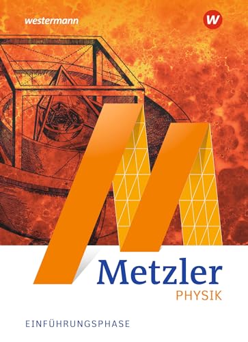 Metzler Physik SII - Allgemeine Ausgabe 2022: Einführungsphase Schulbuch